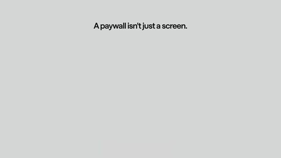 A paywall isn't just a screen 텍스트 카드